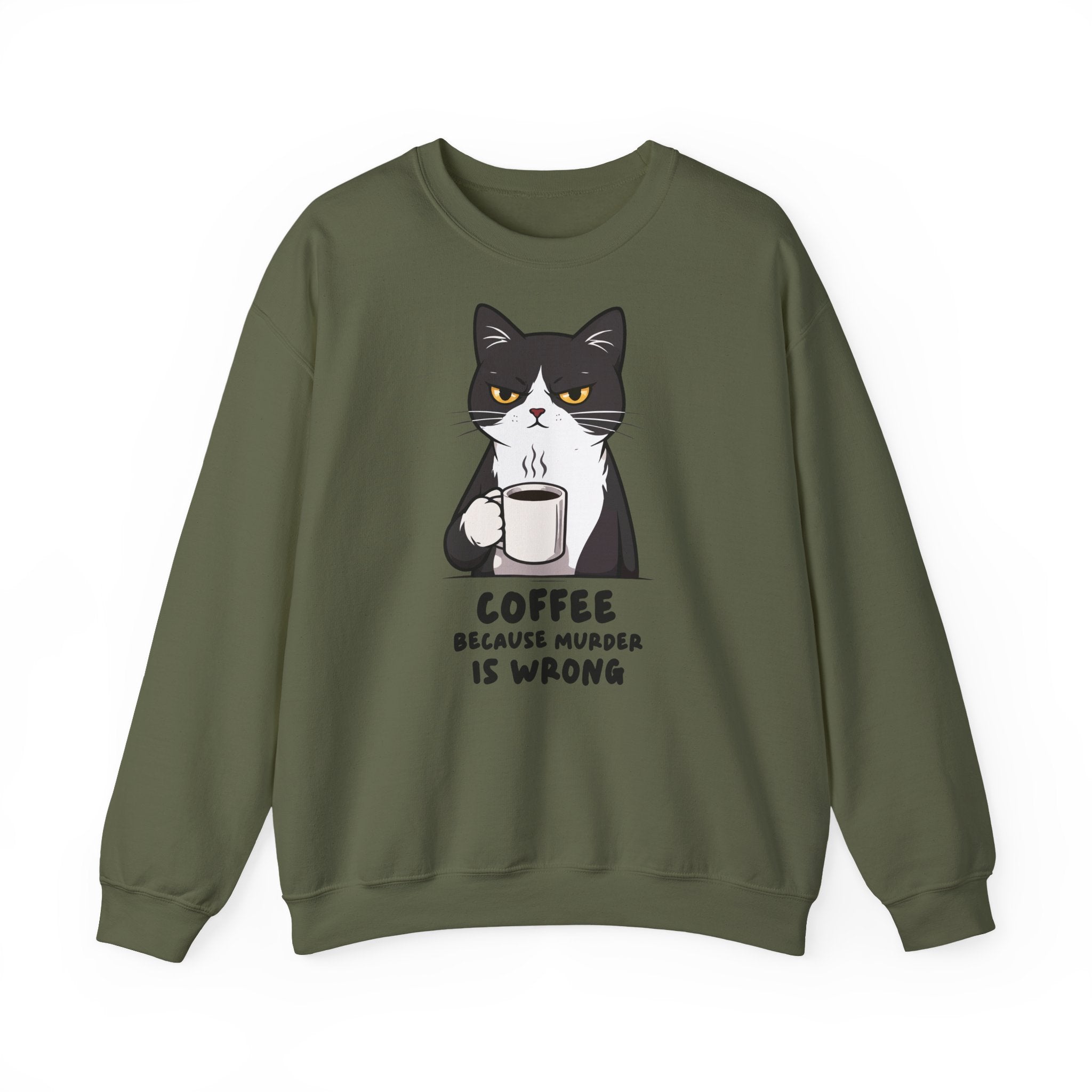Funny Cat Coffee Sweatshirt – Coffee Because Murder Is Wrong | Sarcastic Cat Lover Graphic