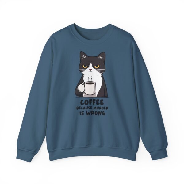 12482506801441025156_2048.jpeg Funny Cat Coffee Sweatshirt – Coffee Because Murder Is Wrong | Sarcastic Cat Lover Graphic