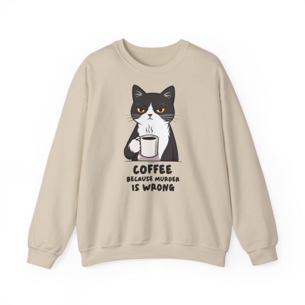 228108555255086456_2048.jpeg Funny Cat Coffee Sweatshirt – Coffee Because Murder Is Wrong | Sarcastic Cat Lover Graphic